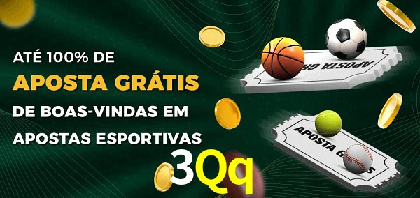 3Qq Ate 100% de Aposta Gratis